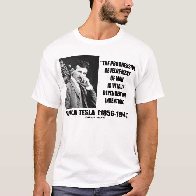 Camiseta Desenvolvimento progressivo de Nikola Tesla de (Frente)