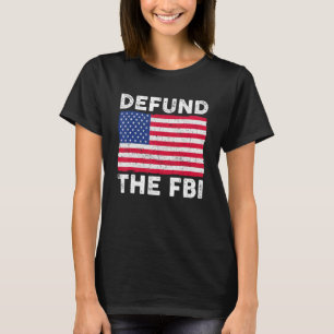 Camiseta Desfinanciar o FBI Bandeira Americana Homens Mulhe