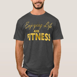 Camiseta Desfrutando a Vida e Fitness
