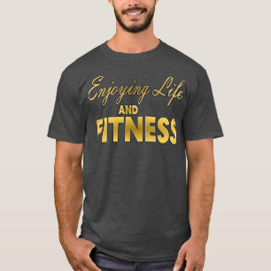 Camiseta Desfrutando a Vida e Fitness
