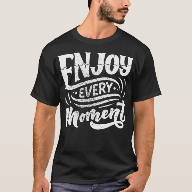 Camiseta desfrute a cada momento 6 (Frente)