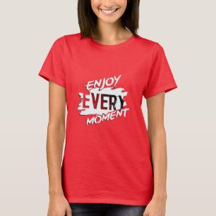 Camiseta Desfrute a cada momento" T-Shirt Vermelho Inspirac