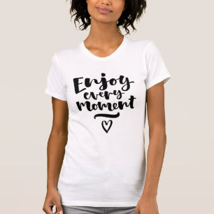 Camiseta Desfrute Cada Momento