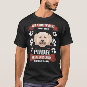 Camiseta Desfrute do poodle da miniatura de vida de luxo