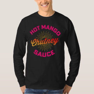Camiseta Desi Urdu Hindi Trending Hot Mango Chutney Sauce