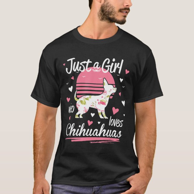 Camiseta Design Apenas Uma Menina Que Ama Chihuahuas (Frente)