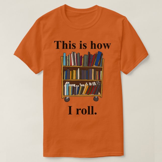 Camiseta Design Bibliotecário é assim que eu faço um carrin (Frente do Design)