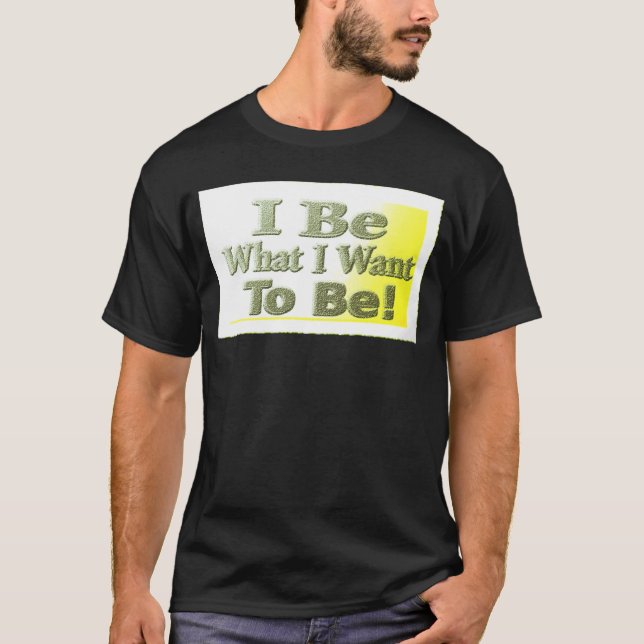 Camiseta Design Bonita Sobre "I Be" (Frente)