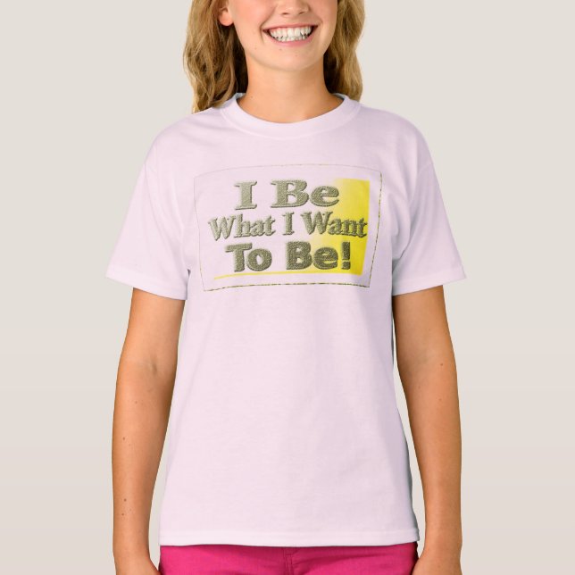 Camiseta Design Bonita Sobre "I Be" (Frente)