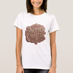 Camiseta Design Clássico Ouro ANOTHER CHAPTER Statement