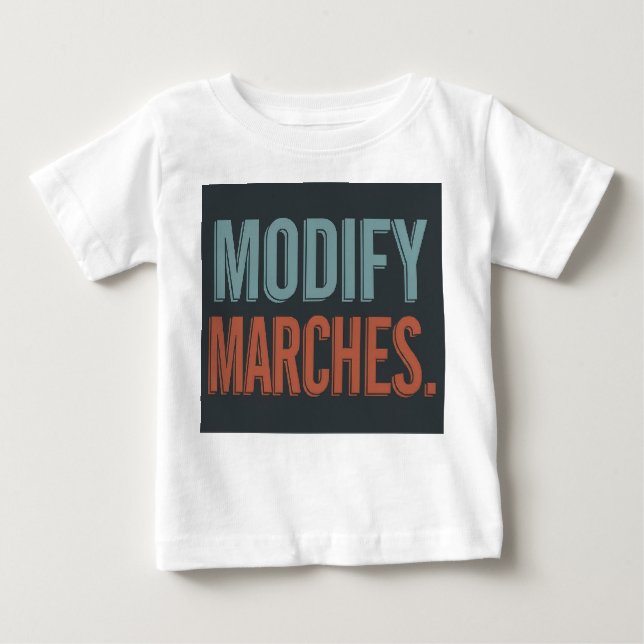 Camiseta design com o slogan "Modify Marches". (Frente)