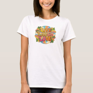 Camiseta Design Contemporâneo LIVE LAUGH LOVE 2D