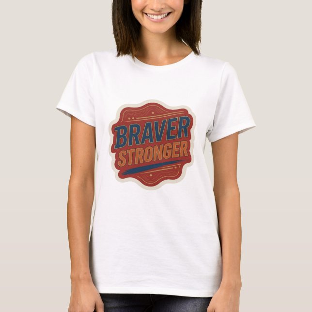 Camiseta Design Crisp Blue BRAVER STRONGER Statement (Frente)
