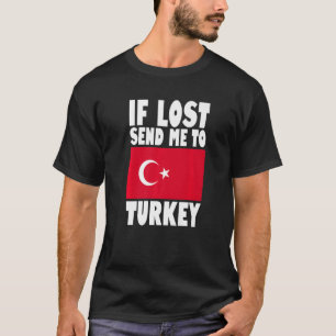 Camiseta Design da bandeira turca Se perdido me envie para