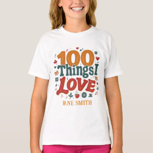 Camiseta design de 100 coisas que eu amo - exclusivo e pers