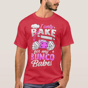 Camiseta Design de Baking Bunco para um Babe Bunco 714