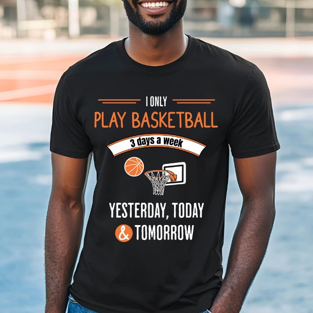 Camiseta Design de basquete engraçado - Jogue todos os dias (Criador carregado)