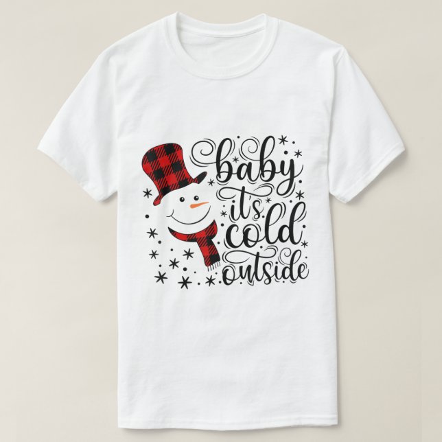 Camiseta Design de Boneco de Neve Xadrez com 'Baby It's Col (Frente do Design)