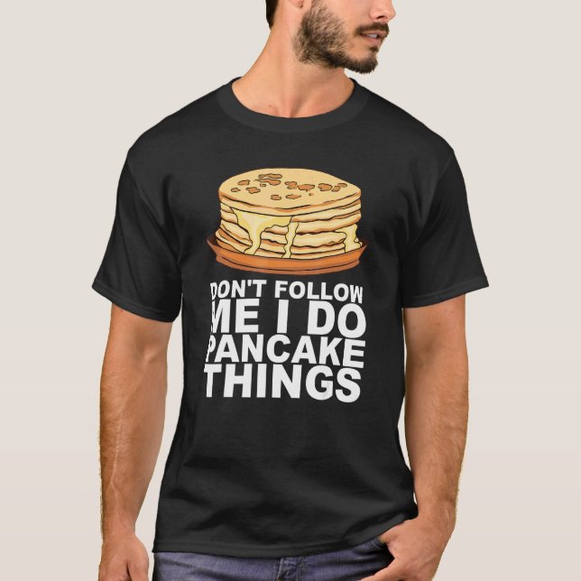Camiseta Design de Café da Manhã com Panqueca de Xarope de  (Frente)