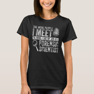 Camiseta Design de Ciência Forense Para Cientista Forense