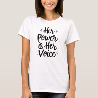 Camiseta Design de Citação de Voz Feminista Poderosa