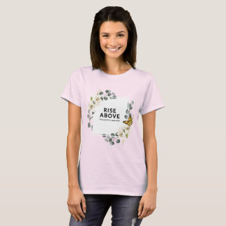 Camiseta Design de Citação Motivacional Floral Rise Above |