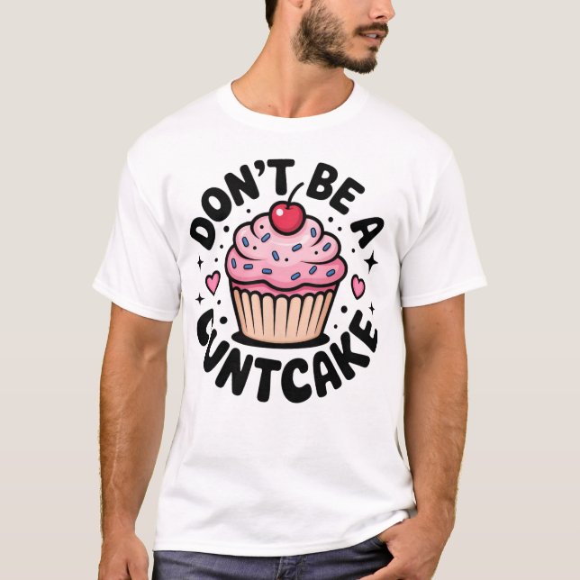 Camiseta Design de Cupcake Rosa Atitude com Humor Irônico (Frente)