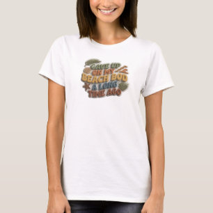 Camiseta Design de declaração Chic DESISTIU DO CORPO DE PRA