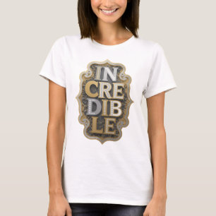 Camiseta Design de declaração INCRÍVEL Prateado Divertido