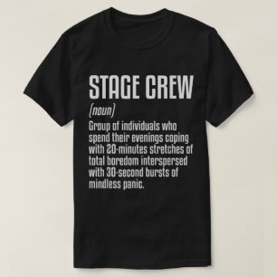 Camiseta Design de Definição de Equipe de Palco Engraçado