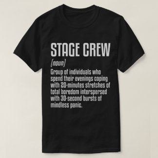 Camiseta Design de Definição de Equipe de Palco Engraçado