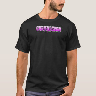 Camiseta Design de Estilo de Grafite Curmudgeon Que Diz Cur