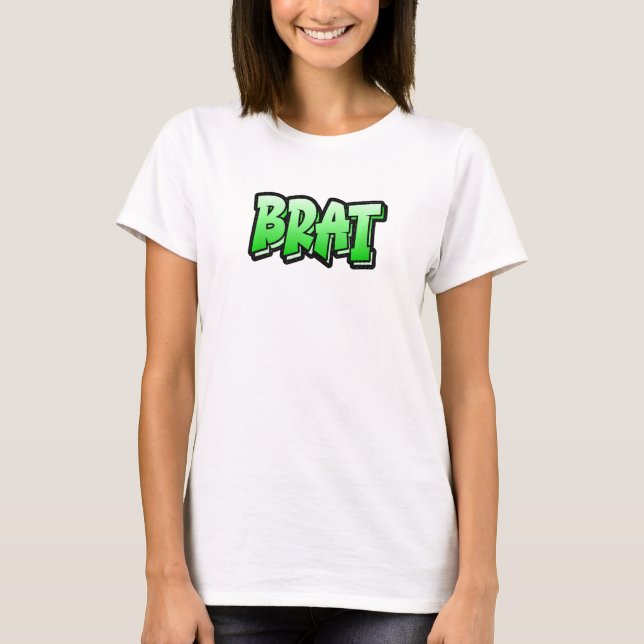 Camiseta Design de Estilo de Grafite de Brat que Diz Brat 1 (Frente)