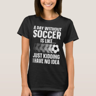 Camiseta Design de futebol engraçado para homens e mulheres