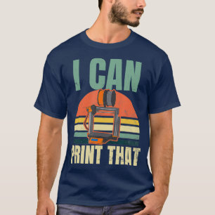 Camiseta design de Impressão 3D Vintage Eu Posso Impressã