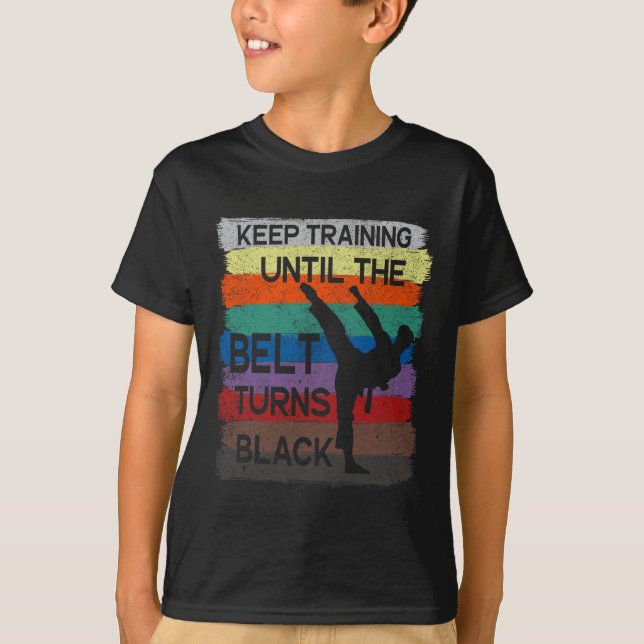 Camiseta Design de Karate Continue Treinando Até o Cinto Fi (Frente)