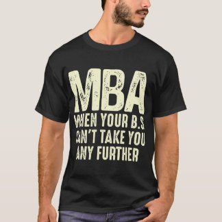 Camiseta Design De MBA Engraçado Para Homens Gradu De Mestr