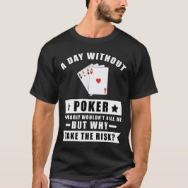 Camiseta Design de Poker Engraçado