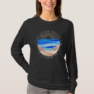 Camiseta Design de Praia - A brisa do oceano me põe na cabe