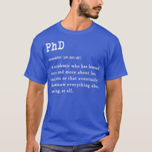 Camiseta Design de presente de definição de PhD engraçada p