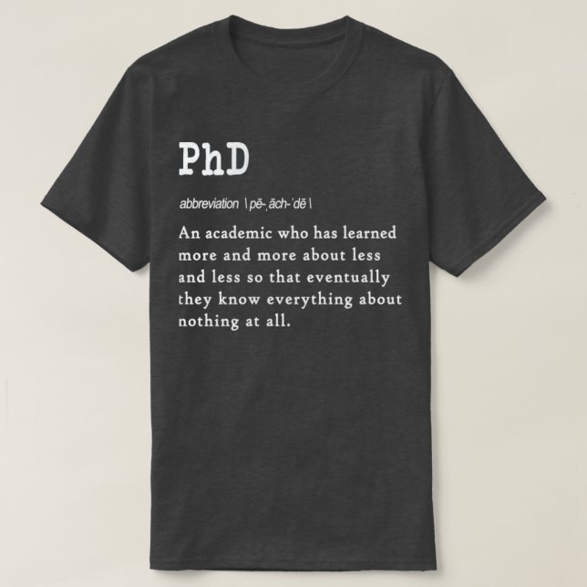 Camiseta Design de presente de definição de PhD engraçada p (Frente do Design)