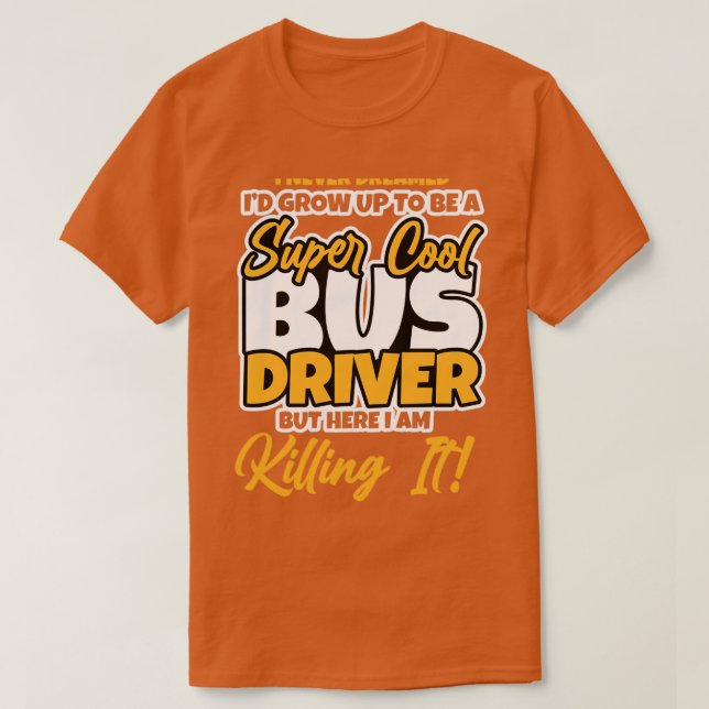 Camiseta Design de Presente para Driver de Barramento Super (Frente do Design)