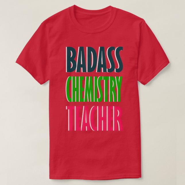 Camiseta Design de professor de química de Badass (Frente do Design)