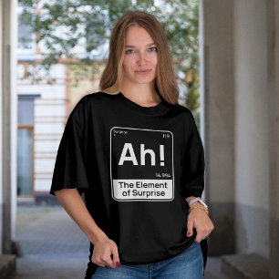 Camiseta Design de Química Divertido – Elemento Surpresa “A