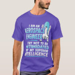 Camiseta Design de Rocket Science para um Engenheiro aeroes<br><div class="desc">Rocket Science Design para um Engenheiro Aeroespacial Premium 1759.</div>