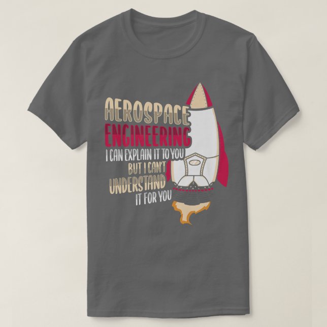 Camiseta Design de Rocket Science para um Engenheiro aeroes (Frente do Design)