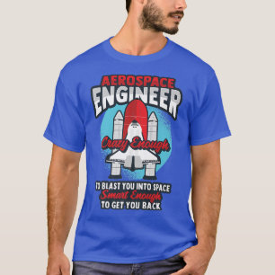 Camiseta Design de Rocket Science para um Engenheiro aeroes