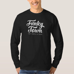 Camiseta Design de Script Funky Town Fort Worth Tx