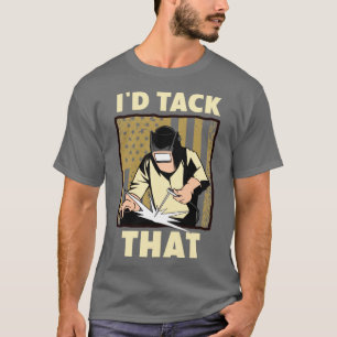 Camiseta Design De Soldadura Para Homens Engraçados Id Tack