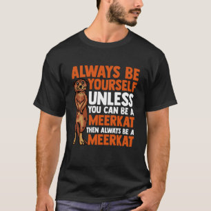 Camiseta Design de Suricata para Homens Mulheres Crianças G